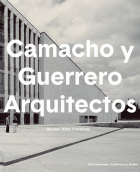 Imagen de apoyo de  Camacho y Guerrero Arquitectos : análisis crítico y fotografías / Germán Téllez ; fotografías Germán Téllez, Camacho y Guerrero.
