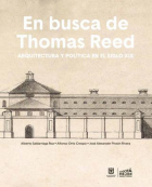 Imagen de apoyo de  En busca de Thomas Reed : arquitectura y política en el siglo XIX / Alberto Saldarriaga Roa, Alfonso Ortíz Crespo, José Alexander Pinzón Rivera.