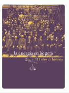 Imagen de apoyo de  La Energía en Bogotá: 111 Años de Historia